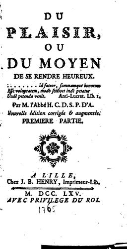 Du plaisir, ou, Du moyen de se rendre heureux.