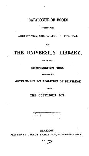 Catalogue of Books Bought from August 20th, 1843 to August 20th, 1844 for the University Library ...