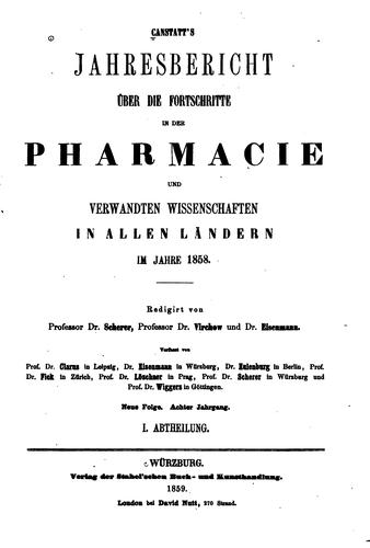 Canstatt's Jahresbericht über die Fortschritte in der Pharmacie und Verwandten Wissenschaften