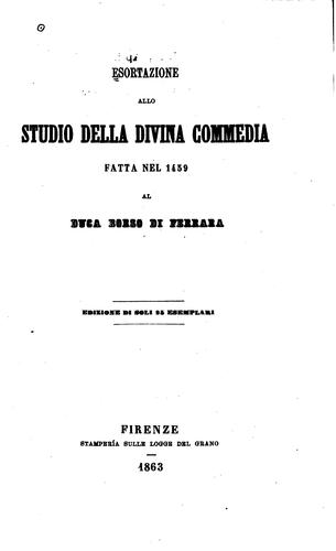 Esortazione allo studio della Divina commedia fatta nel 1459 al duca Borso di Ferrara