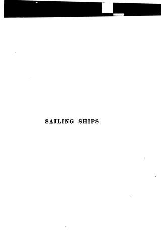 Sailing Ships and Their Story: The Story of Their Development from the Earliest Times to the ...