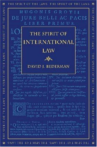 The Spirit of International Law (The Spirit of the Laws)