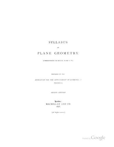 Syllabus of Plane Geometry: (corresponding to Euclid, Books I-VI) ...