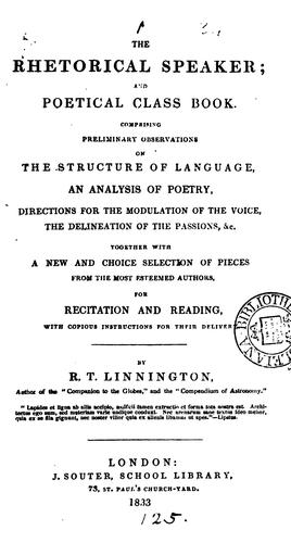 The rhetorical speaker and poetical class book