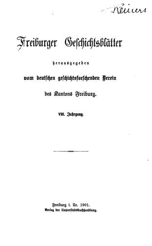 Freiburger Geschichtsblätter; hrsg. Vom Deutschen geschichtsforschenden Verein des Kantons Freiburg