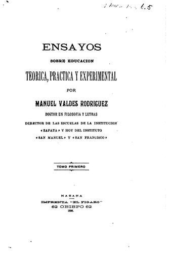 Ensayos sobre Educación, teórica, práctica y experimental
