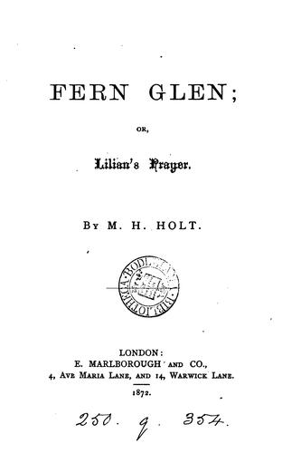 Fern Glen Or Lilian's Prayer