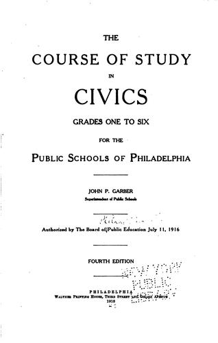 The Course of Study in Civics ... for the Public Schools of Philadelphia