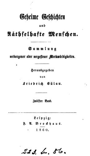 Geheime Geschichten und räthselhafte Menschen, Sammlung verborgener oder vergessener ...