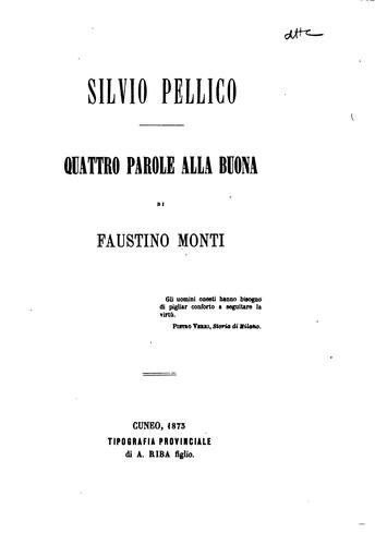 Silvio Pellico: quattro parole alla buona