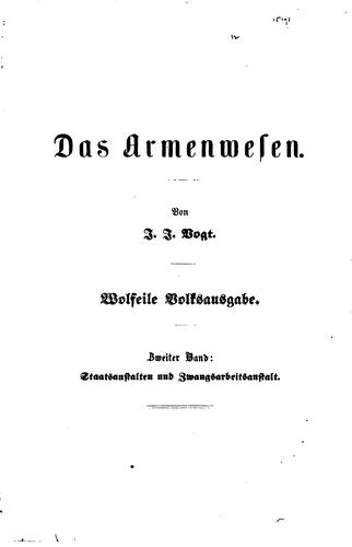 Das Armenwesen: Und seine Bedeutung für die Entwiklung der öffentlichen Zustände: ein Beitrag ...
