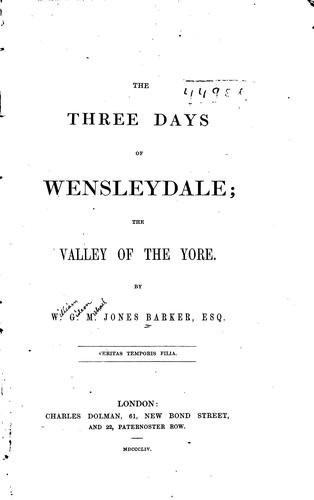 The Three Days of Wensleydale: The Valley of the Yore