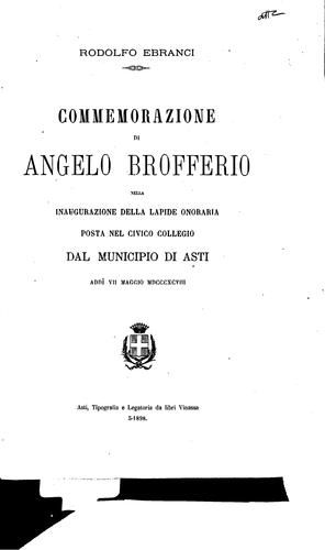 Commemorazione di Angelo Brofferio nella inaugurazione della lapide onoraria posta nel Civico ...