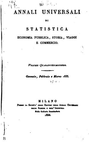 Annali universali di statistica, economia pubblica, storia, viaggi e commercio