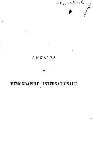 Annales des démographie internationale: recueil trimestriel de travaux originaux et de documents ...