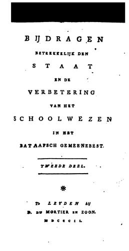 Bijdragen betrekkelijk den staat ende verbetering van het schoolwezen in het Koningrijk Holland