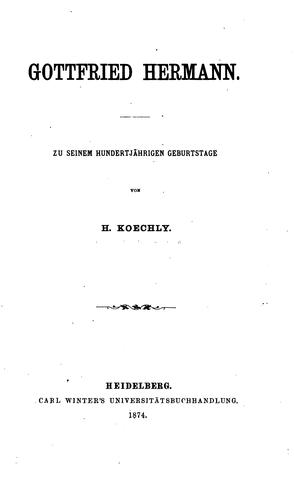 Gottfried Hermann: Zu seinem hundertjährigen Geburtstage