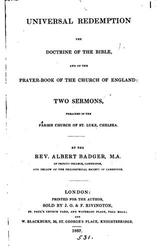 Universal redemption the doctrine of the Bible, and of the prayer-book of the Church of England ...