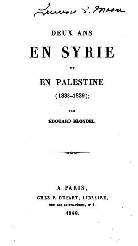 Deux ans en Syrie et en Palestine (1838-1839)
