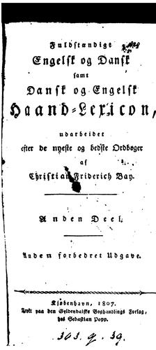 Fuldstændigt engelsk og dansk samt dansk og engelsk Haand-Lexicon. 2., forbedret Udg