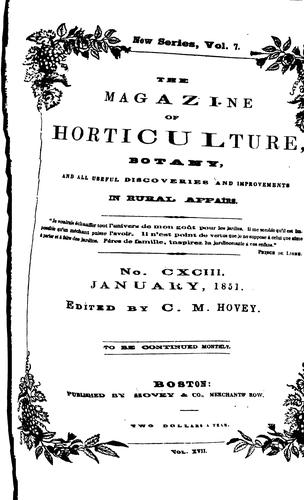 The Magazine of Horticulture, Botany, and All Useful Discoveries and Improvements in Rural Affairs