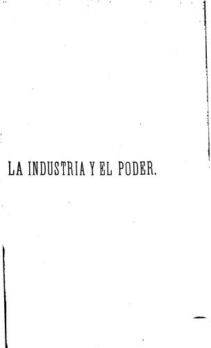 La industria y el poder: Drama en tres actos