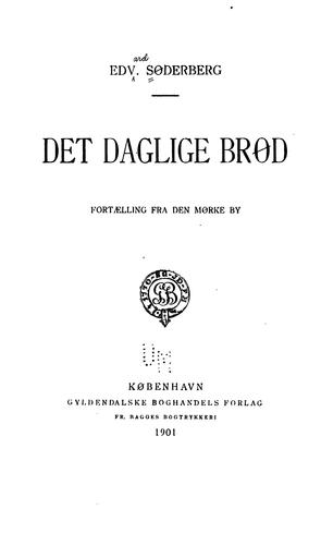 Det daglige brød: fortaelling fra den mørke by