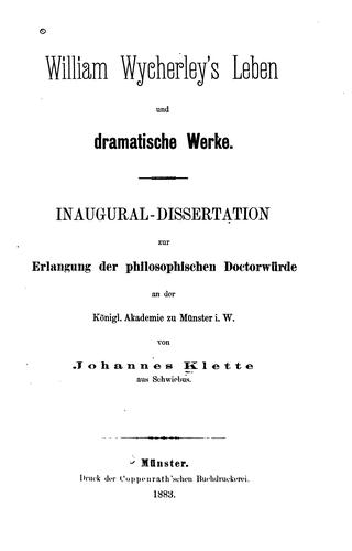 William Wycherley's Leben und dramatische Werke: Mit besonderer Berücksichtigung von Wycherley ...