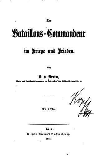 Der Bataillons-commandeur im Kriege und Frieden
