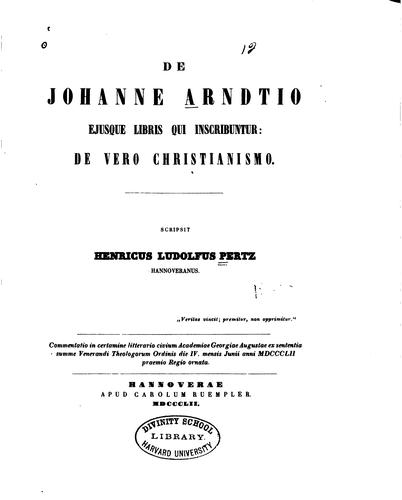 De Johanne Arndtio ejusque libris qui inscribuntur: de vero Christianismo