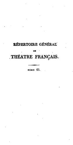 Répertoire général du Théâtre Français: composé des tragédies, comédies et ...
