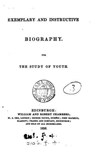 Exemplary and instructive biography