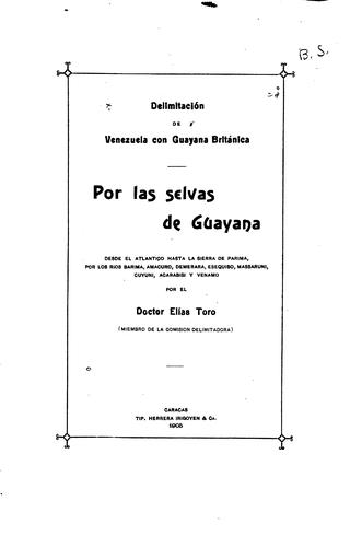 Delimitacion de Venezuela con Guayana Britanica: Por las selvas de Guayana ...