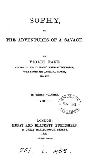 Sophy, or The adventures of a savage, by Violet Fane