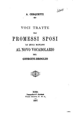 Voci tratte dai Promessi sposi: le quali mancano al novo vocabolario del Giorgini-Broglio