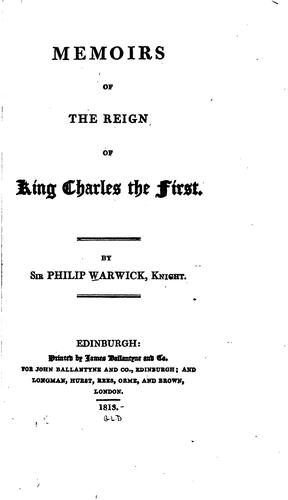 Memoirs of the Reign of King Charles the First