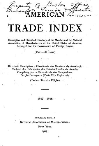 American trade index: descriptive and classified directory of the members of ...