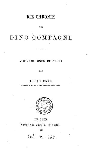 Die Chronik des Dino Compagni, Versuch einer Rettung