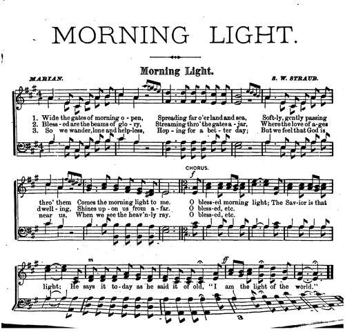 The (enlarged) Morning Light!: A Choice Collection of New and Old Songs for Sunday Schools ...