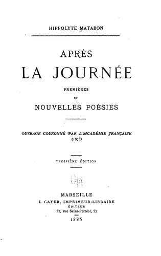 Après la journée: premières et nouvelles poésies
