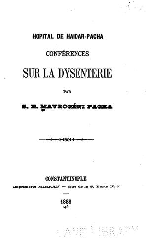 Hopital de Haidar-Pacha, Conférences sur la dysenterie