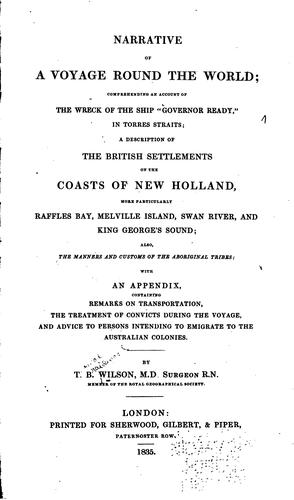 Narrative of a Voyage Round the World: Comprehending an Account of the Wreck of the Ship ...