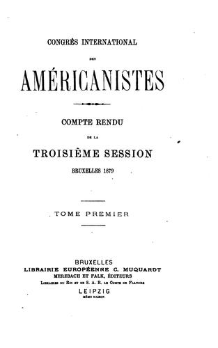 Compte rendu de la troisième session, Bruxelles, 1879 ...