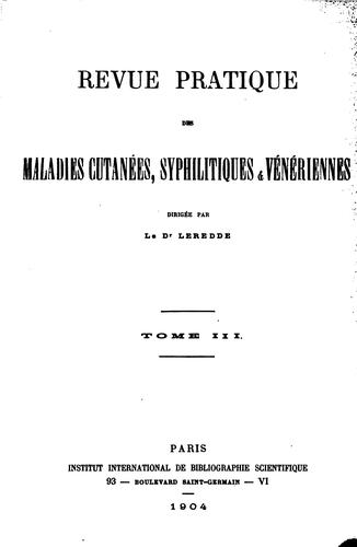 Revue pratique des maladies cutanées, syphilitiques et vénériennes