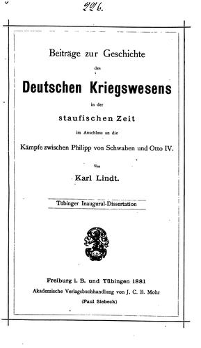 Beiträge zur Geschichte des deutschen Kriegswesens: In der staufischen Zeit im Anschluss an die ...