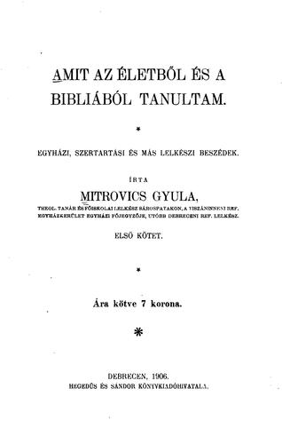 Amit az életből es a bibliából tanultam: egyházi, szertartási és más ...