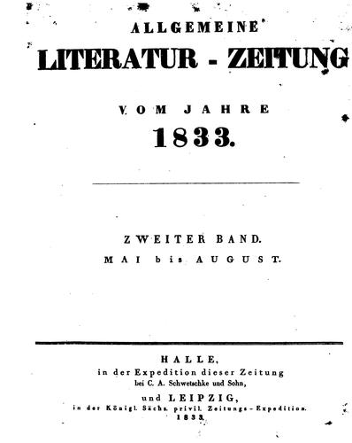 Allgemeine Literatur-Zeitung vom Jahre 1833.Zweiter Band.Mai bis August.1833