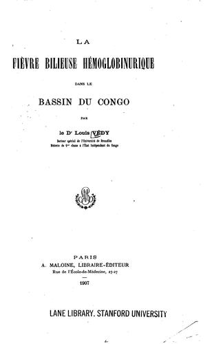 La Fièvre bilieuse hémoglobinurique dans le bassin du Congo