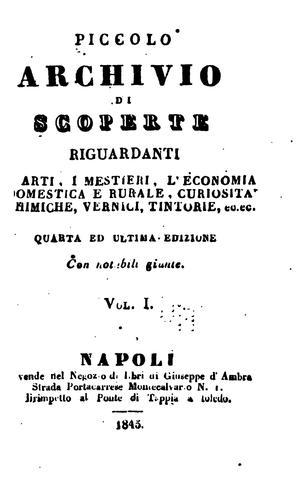 Piccolo archivio di scoperte riguardanti le arti, i mestieri, l'economia domestica e rurale ...
