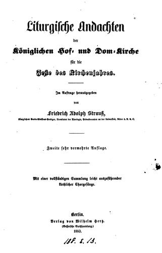 Liturgische Andachten der königlichen Hof- und Dom-Kirche für die Feste des Kirchenjahres ...